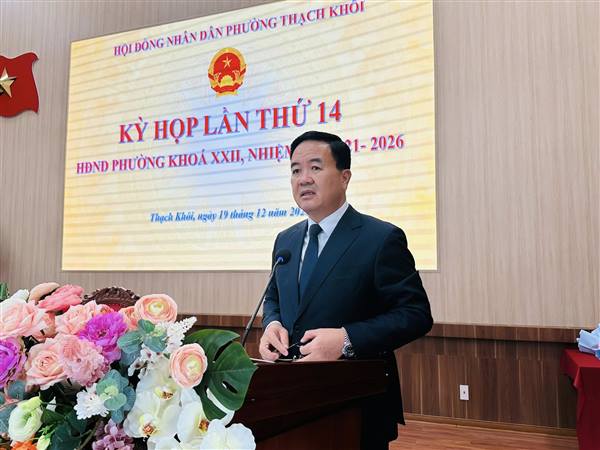 Kỳ họp thứ 14 Hội đồng nhân dân phường Thạch Khôi khoá XXII, nhiệm kỳ 2021 - 2026