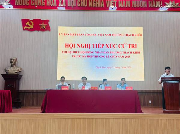 Hội nghị tiếp xúc cử tri với đại biểu HĐND phường Thạch Khôi trước kỳ họp thường lệ giữa năm 2025