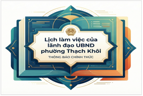 Chương trình công tác tuần của Chủ tịch, các Phó Chủ tịch UBND phường (Từ 23/3/2026 đến 29/3/2026)