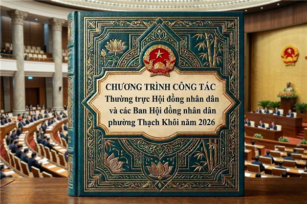 CHƯƠNG TRÌNH CÔNG TÁC  của Thường trực Hội đồng nhân dân và các Ban Hội đồng nhân dân phường năm 2026