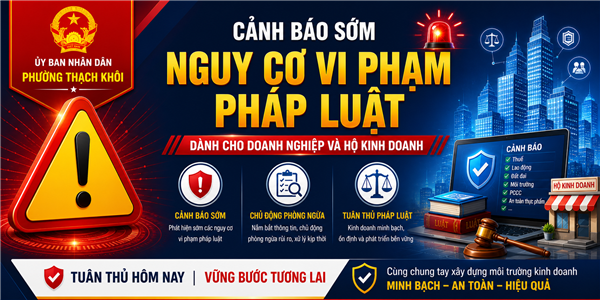 Tiếp nhận thông tin cảnh báo nguy cơ vi phạm pháp luật