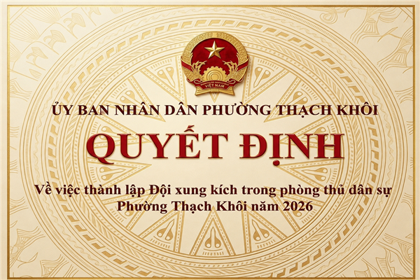 QUYẾT ĐỊNH về việc thành lập Đội xung kích trong phòng thủ dân sự phường năm 2026