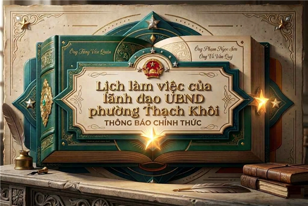 CHƯƠNG TRÌNH công tác tuần của Chủ tịch, các Phó Chủ tịch UBND phường (Từ 11/5/2026 đến 17/5/2026)
