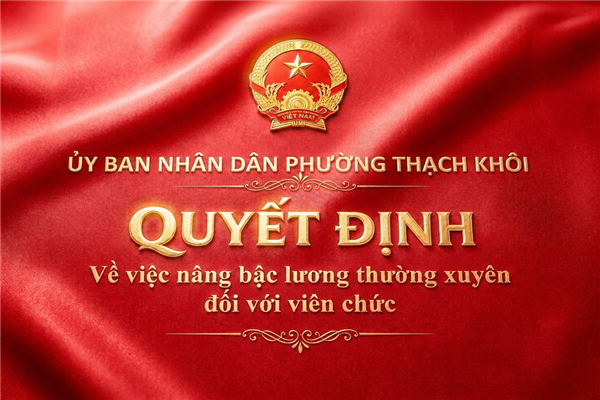 QUYẾT ĐỊNH về việc nâng bậc lương thường xuyên đối với viên chức