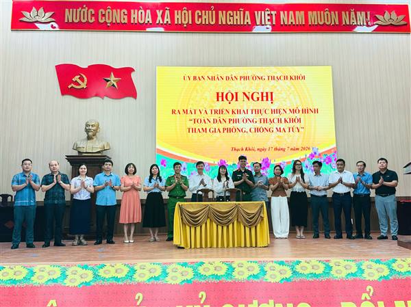 Ra mắt và triển khai thực hiện mô hình “Toàn dân phường Thạch Khôi tham gia phòng, chống ma túy”.
