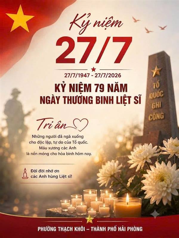 🇻🇳 KỶ NIỆM 79 NĂM NGÀY THƯƠNG BINH - LIỆT SĨ (27/7/1947 - 27/7/2026)
