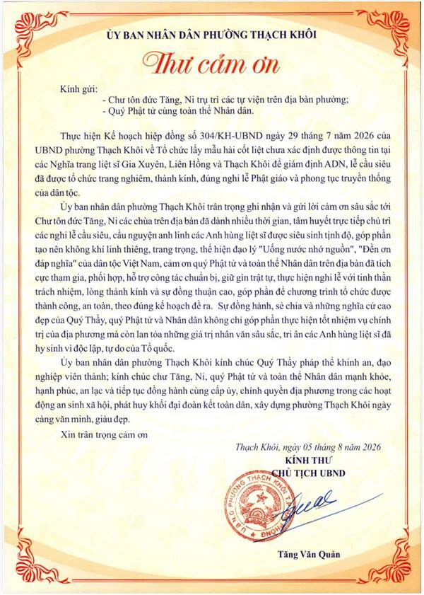 Thư cảm ơn các Chư tôn đức Tăng, Ni các chùa trên địa bàn đã dành nhiều thời gian, tâm huyết trực tiếp chủ trì các nghi lễ cầu siêu, cầu nguyện anh linh các Anh hùng liệt sĩ