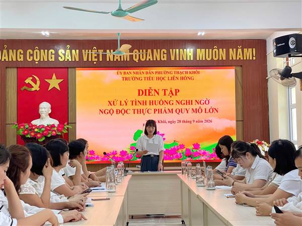 Trường Tiểu học Liên Hồng diễn tập ứng phó tình huống nghi ngờ ngộ độc thực phẩm