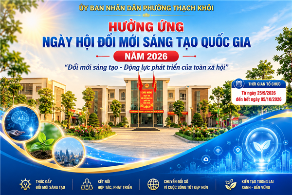 Phường Thạch Khôi hưởng ứng Ngày hội đổi mới sáng tạo quốc gia năm 2026