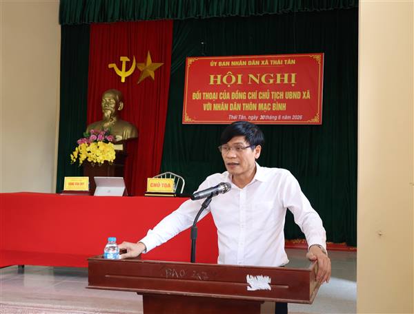 Chủ tịch UBND xã Thái Tân đối thoại trực tiếp với nhân dân hai thôn Uông Thượng và Mạc Bình