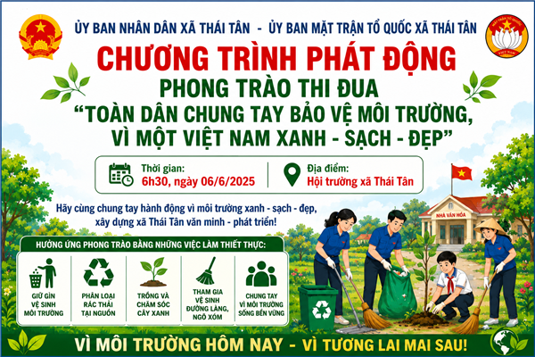 Ngày 6/6, Thái Tân tổ chức phát động phong trào thi đua bảo vệ môi trường