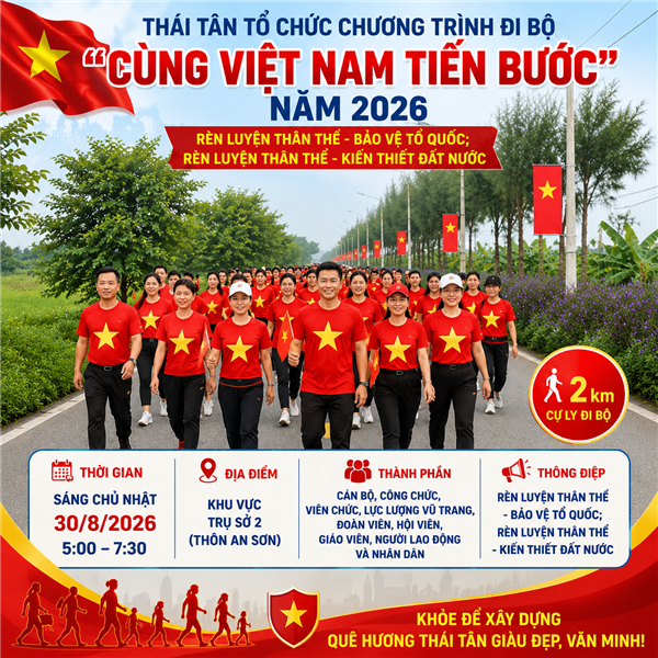 Thái Tân tổ chức chương trình đi bộ “Cùng Việt Nam tiến bước” năm 2026