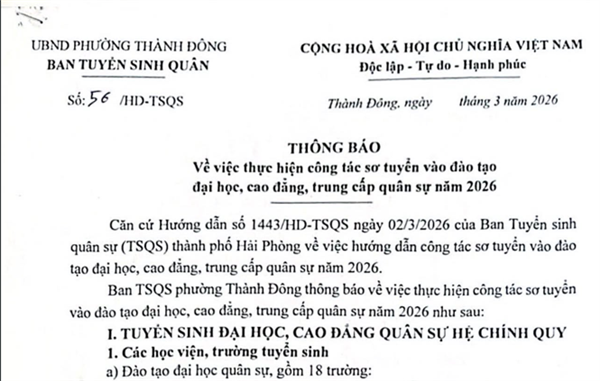 Ban tuyển sinh quân sự phường Thành Đông thông báo về việc thực hiện công tác sơ tuyển và đào tạo đại học, cao đẳng, trung cấp quân sự năm 2026