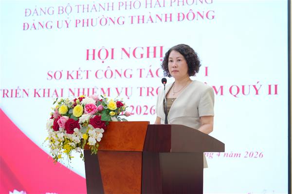 Phường Thành Đông tổ chức hội nghị sơ kết công tác quý I, triển khai nhiệm vụ quý II năm 2026