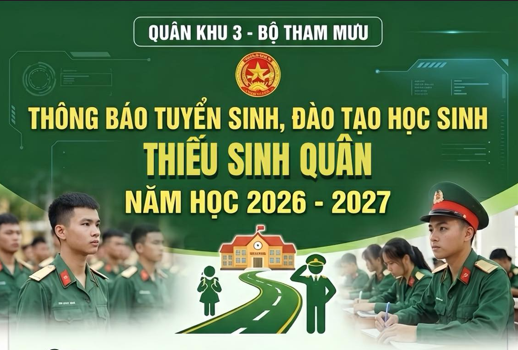 Thông báo tuyển sinh Thiếu sinh quân năm học 2026 - 2027
