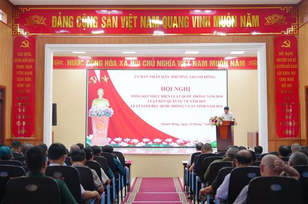 Phường Thành Đông tổ chức hội nghị tổng kết thực hiện các Luật về Quốc phòng và An ninh