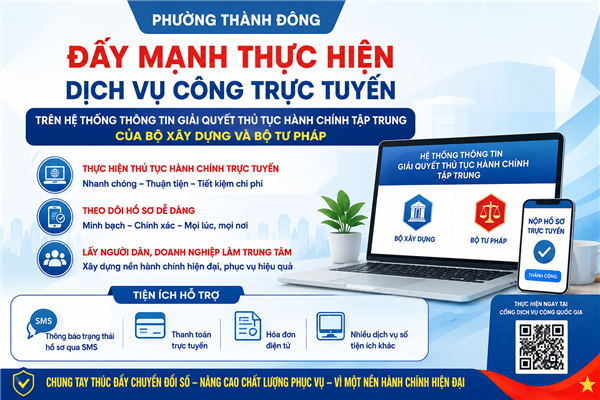 Phường Thành Đông đẩy mạnh thực hiện dịch vụ công trực tuyến trên hệ thống thông tin giải quyết thủ tục hành chính tập trung