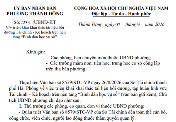 Công văn số 2233/UBND-KT ngày 07/9/2026 của UBND phường thành Đông về việc triển khai khai thác tài liệu bồi dưỡng Tài chính - Kế hoạch trên nền tảng "Bình dân học vụ số"