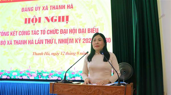 Đảng ủy xã Thanh Hà tổng kết công tác tổ chức Đại hội đại biểu Đảng bộ xã lần thứ I, nhiệm kỳ 2025- 2030