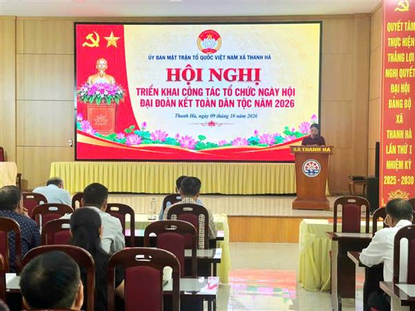 Xã Thanh Hà triển khai kế hoạch tổ chức Ngày hội Đại đoàn kết toàn dân tộc năm 2026