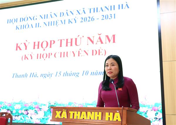 HĐND xã Thanh Hà tổ chức kỳ họp thứ 5 (kỳ họp chuyên đề) HĐND xã khoá II, nhiệm kỳ 2026-2031
