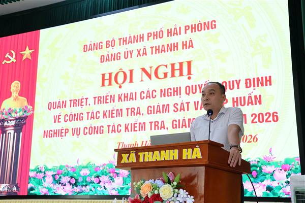 Đảng ủy xã Thanh Hà tập huấn nghiệp vụ công tác kiểm tra, giám sát năm 2026