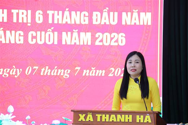 Đảng ủy xã Thanh Hà sơ kết công tác thực hiện nhiệm vụ chính trị 6 tháng đầu năm 2026.