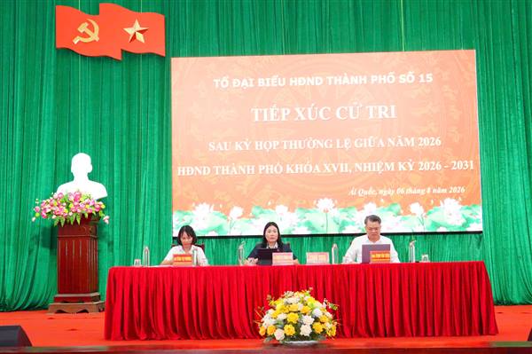 Tổ đại biểu HĐND thành phố số 15 tiếp xúc cử tri sau kỳ họp thường lệ giữa năm 2026