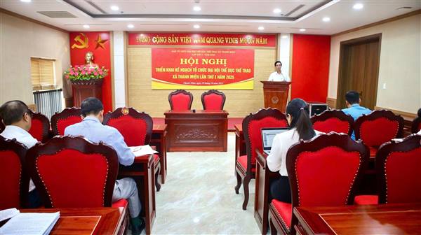 HỘI NGHỊ TRIỂN KHAI KẾ HOẠCH TỔ CHỨC ĐẠI HỘI THỂ DỤC THỂ THAO XÃ THANH MIỆN LẦN THỨ I NĂM 2025