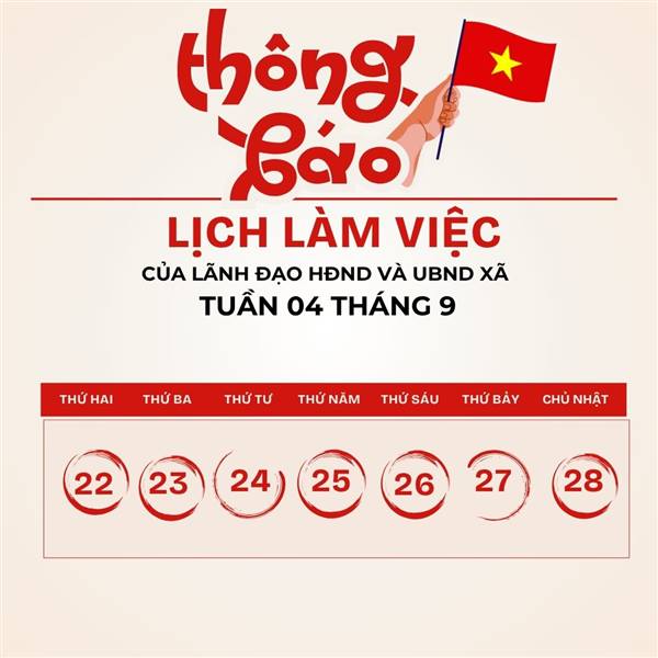 LỊCH LÀM VIỆC
của Lãnh đạo HĐND và UBND xã tuần 4 tháng 9
(từ ngày 22/9/2025 đến ngày 28/9/2025)