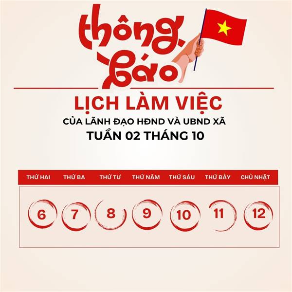 LỊCH LÀM VIỆC
của Lãnh đạo HĐND và UBND xã tuần 02 tháng 10
(từ ngày 06/10/2025 đến ngày 12/10/2025)