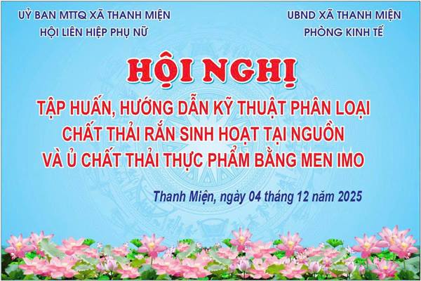 HỘI LIÊN HIỆP PHỤ NỮ XÃ THANH MIỆN TỔ CHỨC TẬP HUẤN PHÂN LOẠI RÁC THẢI VÀ Ủ CHẤT THẢI THỰC PHẨM BẰNG MEN IMO