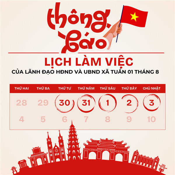 LỊCH LÀM VIỆC 
của Lãnh đạo HĐND và UBND xã tuần 01 tháng 8
(từ ngày 28/7/2025 đến ngày 03/8/2025)