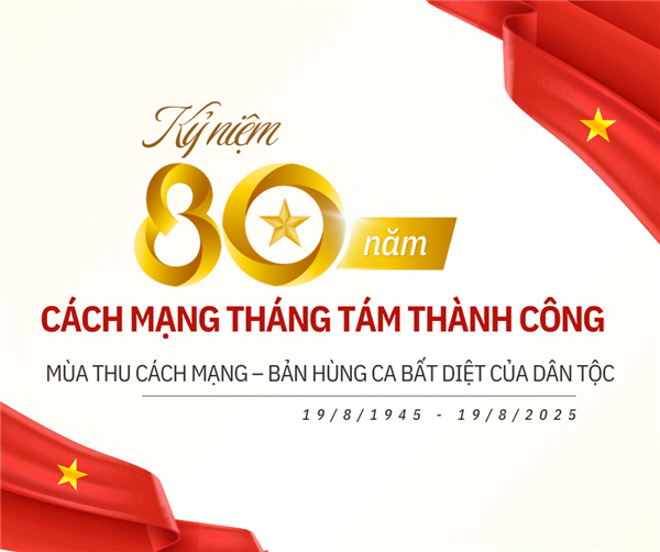 MÙA THU CÁCH MẠNG – BẢN HÙNG CA BẤT DIỆT CỦA DÂN TỘC