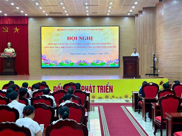 Thanh Miện tổng kết công tác tuyển chọn, gọi công dân nhập ngũ và thực hiện nghĩa vụ tham gia Công an nhân dân năm 2026