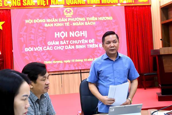 HĐND phường Thiên Hương giám sát chuyên đề công tác quản lý, hoạt động các chợ dân sinh trên địa bàn