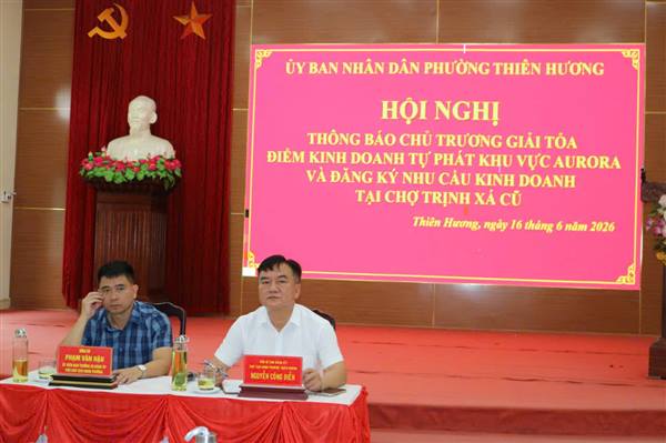 Ủy ban nhân dân phường Thiên Hương đã tổ chức Hội nghị thông báo chủ trương giải tỏa điểm kinh doanh tự phát tại khu vực Aurora