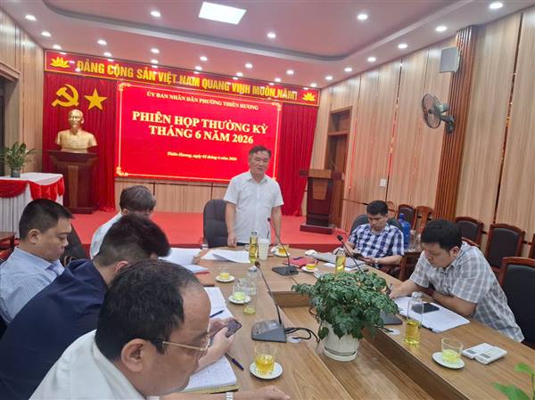 UBND PHƯỜNG THIÊN HƯƠNG: PHIÊN HỌP THƯỜNG KỲ THÁNG 6/2026