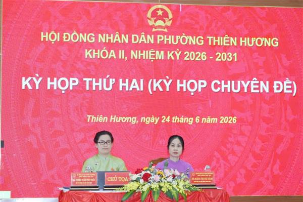 PHƯỜNG THIÊN HƯƠNG: TỔ CHỨC THÀNH CÔNG KỲ HỌP THỨ 2 (KỲ HỌP CHUYÊN ĐỀ) HỘI ĐỒNG NHÂN DÂN PHƯỜNG NHIỆM KỲ 2026 - 2031