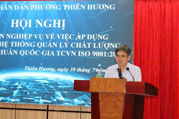  UBND phường Thiên Hương tổ chức Hội nghị tập huấn nghiệp vụ áp dụng và duy trì Hệ thống quản lý chất lượng theo tiêu chuẩn quốc gia TCVN ISO 9001:2015 cho đội ngũ cán bộ, công chức, viên chức các phòng ban đơn vị phường.