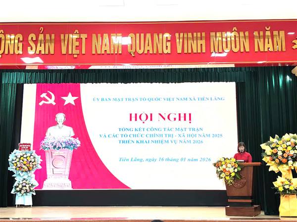 Ủy ban Mặt trận Tổ quốc Việt Nam xã Tiên Lãng tổng kết công tác năm 2025, triển khai phương hướng, nhiệm vụ năm 2026