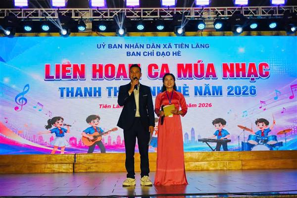 XÃ TIÊN LÃNG SÔI NỔI LIÊN HOAN CA MÚA NHẠC VÀ ĐÊM LỬA TRẠI THANH THIẾU NHI HÈ NĂM 2026
