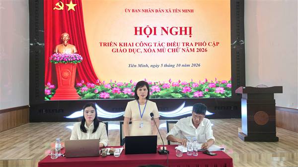 XÃ TIÊN MINH TỔ CHỨC GIAO BAN TIẾN ĐỘ ĐIỀU TRA PHỔ CẬP GIÁO DỤC, XÓA MÙ CHỮ NĂM 2026