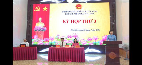 HĐND xã Tiên Minh khóa II tổ chức Kỳ họp thứ 3(Kỳ hợp thường lệ giữa năm 2026)