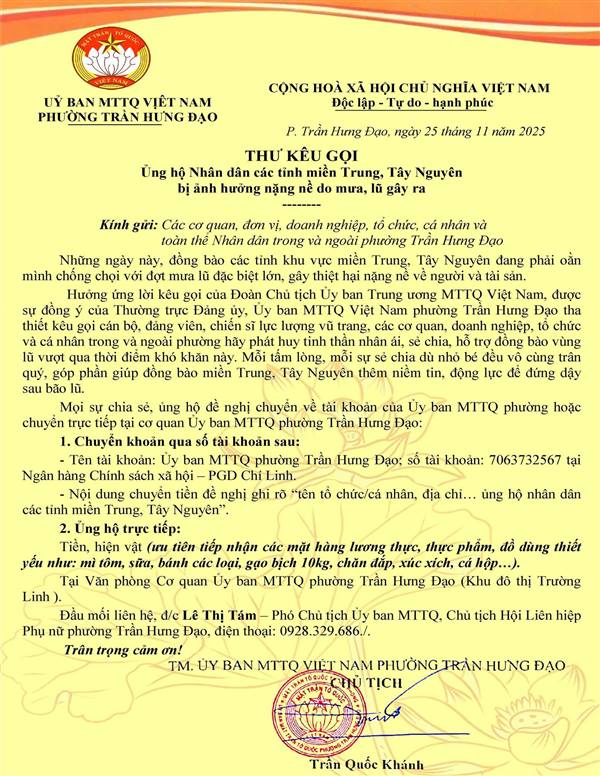 THƯ KÊU GỌI
Ủng hộ nhân dân các tỉnh miền Trung, Tây Nguyên bị ảnh hưởng nặng nề do mưa, lũ gây ra