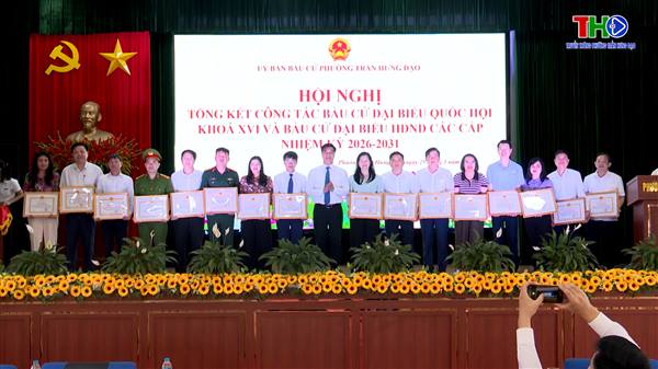 Phường Trần Hưng Đạo tổ chức hội nghị tổng kết cuộc bầu cử đại biểu Quốc hội khóa XVI và đại biểu Hội đồng nhân dân các cấp nhiệm kỳ 2026-2031