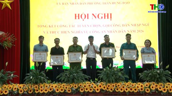 Phường Trần Hưng Đạo tổng kết công tác tuyển chọn và gọi công dân nhập ngũ năm 2026