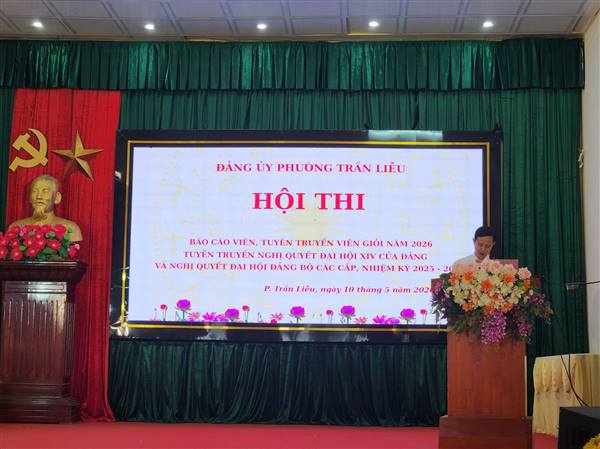Đảng ủy phường Trần Liễu tổ chức Hội thi Báo cáo viên, Tuyên truyền viên giỏi