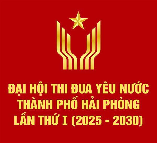 Đại hội Thi đua yêu nước thành phố Hải Phòng lần thứ Nhất (2025-2030)