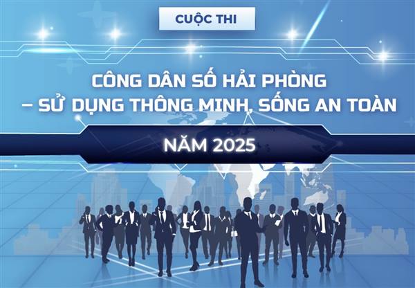 Hướng dẫn tham gia cuộc thi trực tuyến Công dân số Hải Phòng - sử dụng thông minh, sống an toàn năm 2025